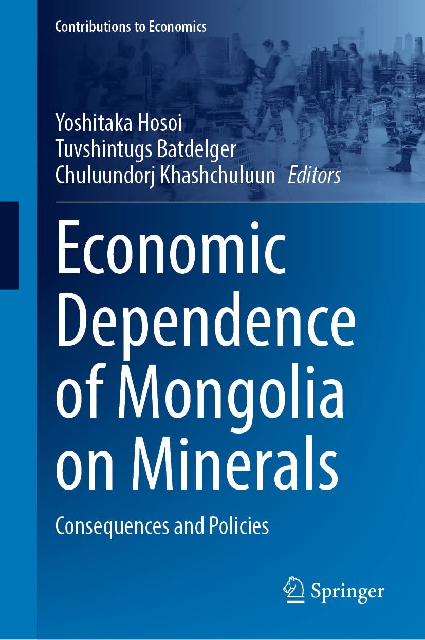Economic Dependence of Mongolia on Minerals: Consequences and Policies (PDF/EPUB Version)