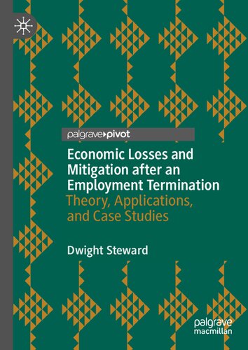 Economic Losses and Mitigation after an Employment Termination: Theory, Applications, and Case Studies (PDF/EPUB Version)