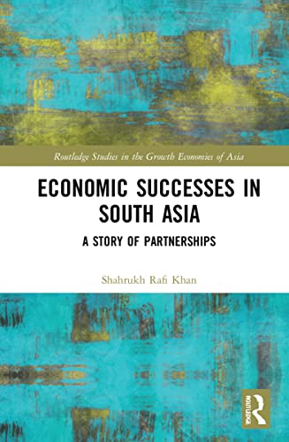 Economic Successes in South Asia: A Story of Partnerships (PDF/EPUB Version)