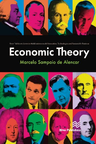 Economic Theory (River Publishers Series in Multi Business Model Innovation, Technologies and Sustainable Business) (PDF/EPUB Version)