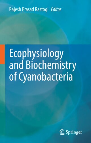 Ecophysiology and Biochemistry of Cyanobacteria (PDF/EPUB Version)