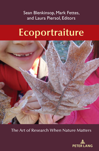 Ecoportraiture: The Art of Research When Nature Matters (PDF/EPUB Version)