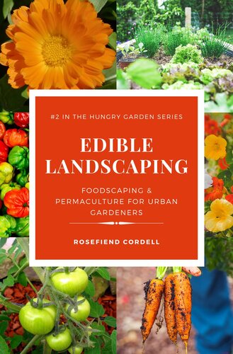 Edible Landscaping: Foodscaping and Permaculture for Urban Gardeners (PDF/EPUB Version)