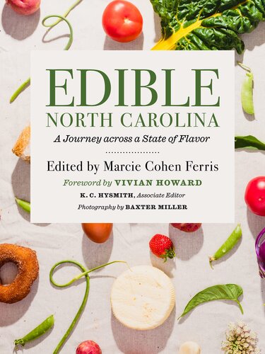 Edible North Carolina: A Journey across a State of Flavor (PDF/EPUB Version)