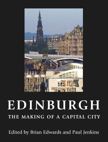 Edinburgh - The Making of a Capital City (PDF/EPUB Version)