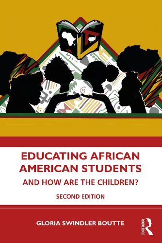 Educating African American Students: And How Are the Children? (PDF/EPUB Version)