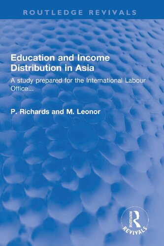 Education and Income Distribution in Asia: A study prepared for the International Labour Office… (PDF/EPUB Version)