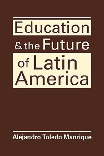 Education and the Future of Latin America (PDF/EPUB Version)