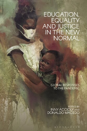 Education, Equality, and Justice in the New Normal: Global Responses to the Pandemic (PDF/EPUB Version)