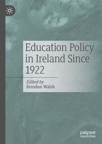 Education Policy in Ireland Since 1922 (PDF/EPUB Version)