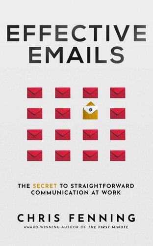 Effective Emails: The Secret to Straightforward Communication at Work (PDF/EPUB Version)