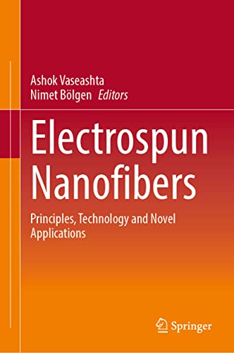 Electrospun Nanofibers: Principles, Technology and Novel Applications (PDF/EPUB Version)