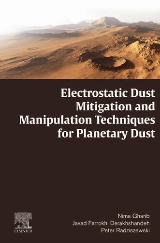 Electrostatic Dust Mitigation and Manipulation Techniques for Planetary Dust (PDF/EPUB Version)