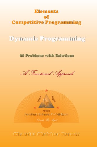 Elements of Competitive Programming. Dynamic Programming. 88 Problems with Solutions. A Functional Approach (PDF/EPUB Version)