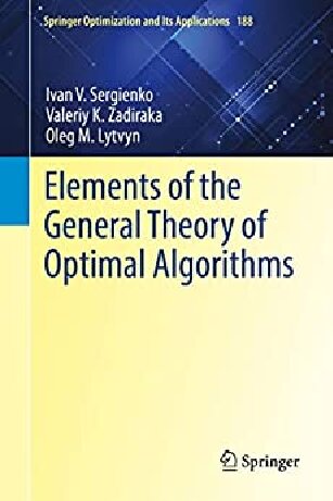 Elements of the General Theory of Optimal Algorithms (PDF/EPUB Version)