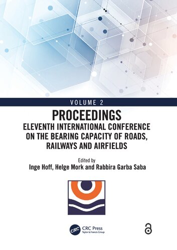 Eleventh International Conference on the Bearing Capacity of Roads Railways and Airfields, Volume 2 (PDF/EPUB Version)