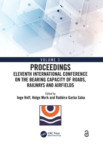 Eleventh International Conference on the Bearing Capacity of Roads, Railways and Airfields, Volume 3 (PDF/EPUB Version)