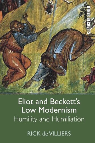 Eliot and Beckett’s Low Modernism: Humility and Humiliation (PDF/EPUB Version)