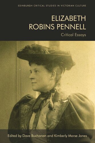Elizabeth Robins Pennell: Critical Essays (PDF/EPUB Version)