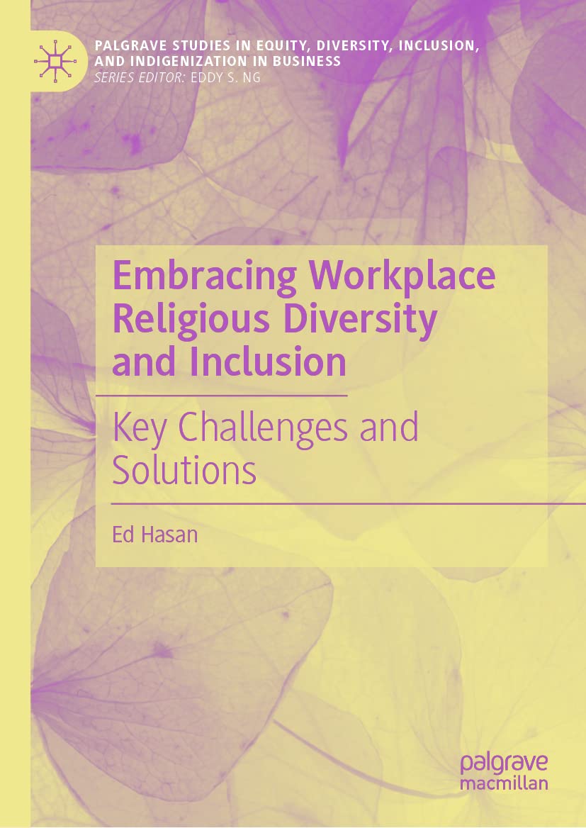 Embracing Workplace Religious Diversity and Inclusion: Key Challenges and Solutions (PDF/EPUB Version)