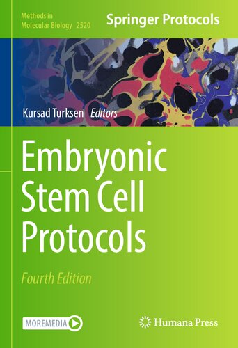Embryonic Stem Cell Protocols (Methods in Molecular Biology, 2520) (PDF/EPUB Version)