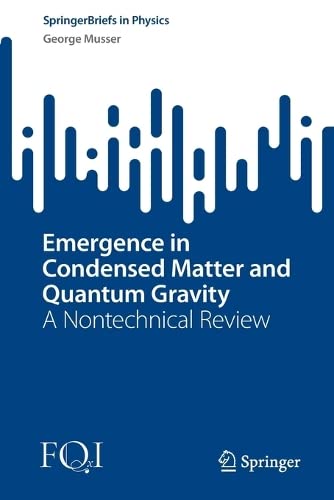 Emergence in Condensed Matter and Quantum Gravity: A Nontechnical Review (PDF/EPUB Version)