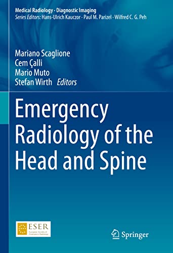 Emergency Radiology of the Head and Spine (Medical Radiology) (PDF/EPUB Version)