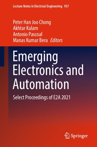 Emerging Electronics and Automation: Select Proceedings of E2A 2021 (PDF/EPUB Version)