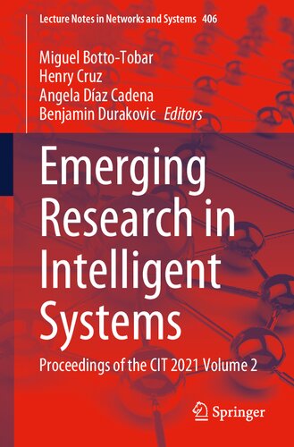 Emerging Research in Intelligent Systems: Proceedings of the CIT 2021 Volume 2 (Lecture Notes in Networks and Systems) (PDF/EPUB Version)