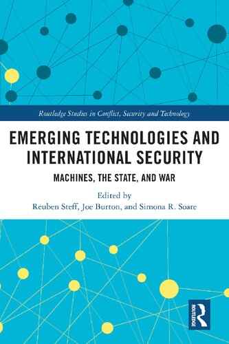 Emerging Technologies and International Security: Machines, the State, and War (PDF/EPUB Version)