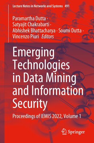 Emerging Technologies in Data Mining and Information Security: Proceedings of IEMIS 2022, Volume 1 (Lecture Notes in Networks and Systems, 491) (PDF/EPUB Version)