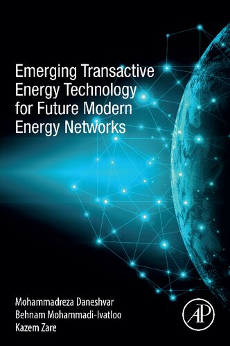 Emerging Transactive Energy Technology for Future Modern Energy Networks (PDF/EPUB Version)