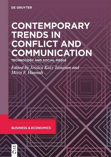 Emerging Trends in Conflict Management. Volume I Contemporary Trends in Conflict and Communication: Technology and Social Media (PDF/EPUB Version)