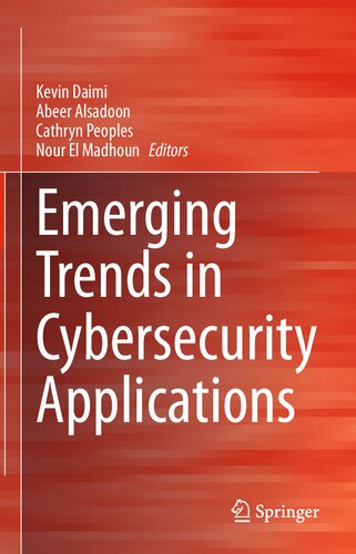 Emerging Trends in Cybersecurity Applications (PDF/EPUB Version)