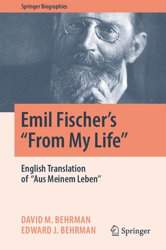 Emil Fischer’s ‘’From My Life’’: English Translation of ‘’Aus Meinem Leben’’ (PDF/EPUB Version)