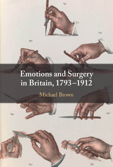 Emotions and Surgery in Britain, 1793–1912 (PDF/EPUB Version)