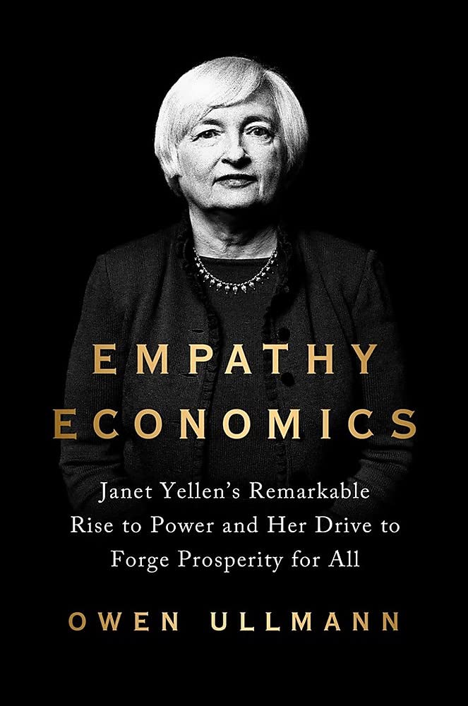 Empathy Economics: Janet Yellen’s Remarkable Rise to Power and Her Drive to Spread Prosperity to All (PDF/EPUB Version)