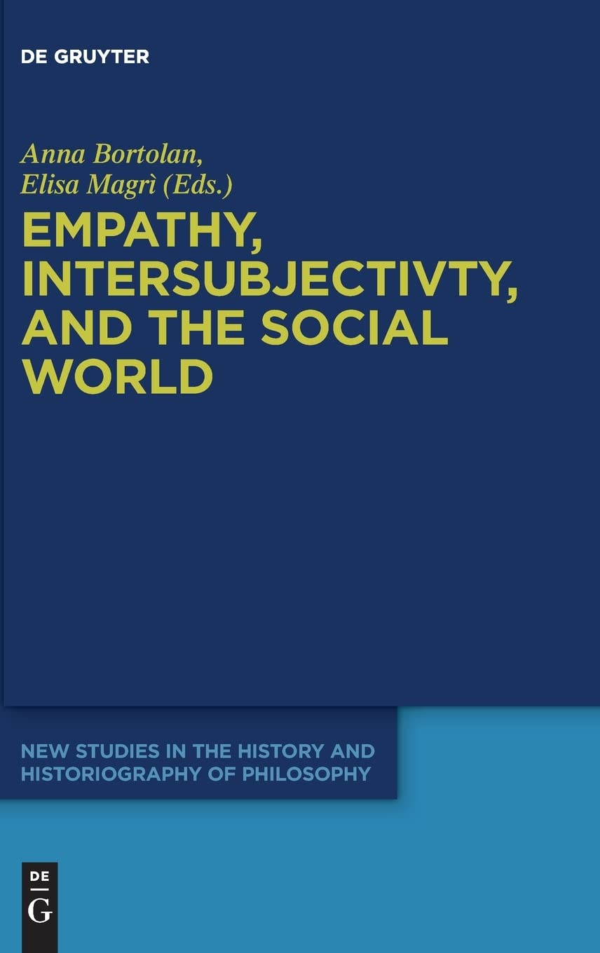 Empathy, Intersubjectivity, and the Social World: The Continued Relevance of Phenomenology. Essays in Honour of Dermot Moran (PDF/EPUB Version)
