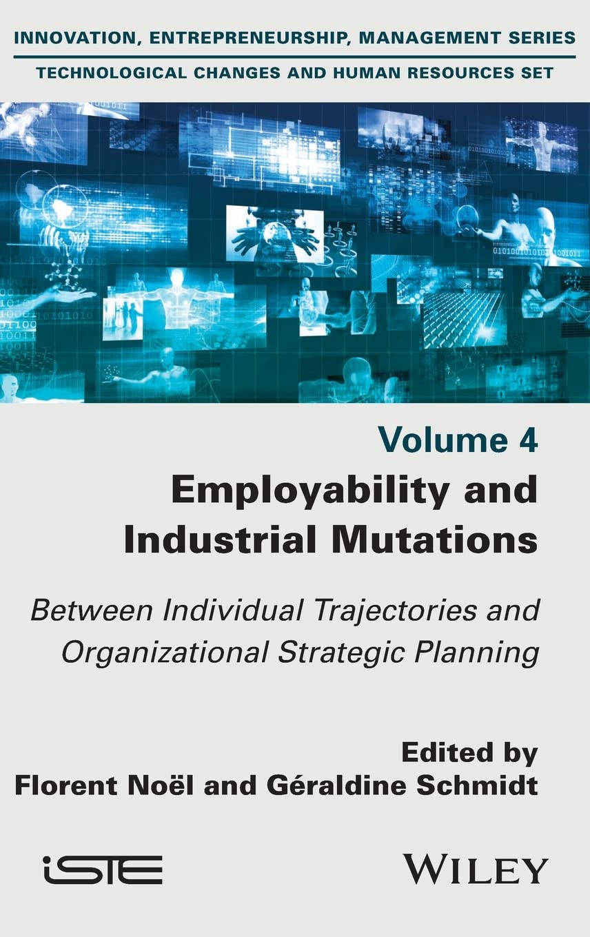 Employability and Industrial Mutations: Between Individual Trajectories and Organizational Strategic Planning (PDF/EPUB Version)