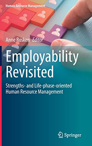 Employability Revisited: Strengths- and Life-phase-oriented Human Resource Management (PDF/EPUB Version)