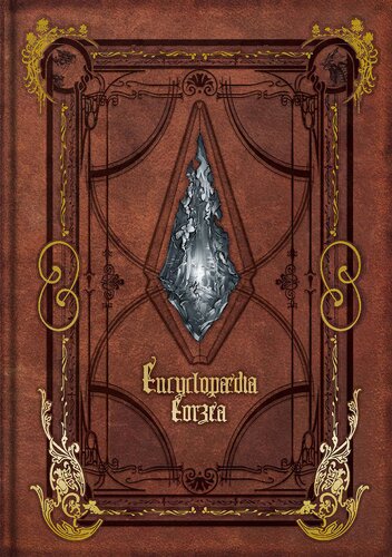 Encyclopaedia Eorzea ~The World of Final Fantasy XIV~ Volume I (PDF/EPUB Version)