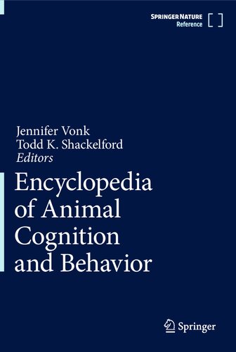 Encyclopedia of Animal Cognition and Behavior (PDF/EPUB Version)