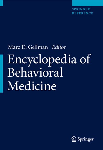 ENCYCLOPEDIA OF BEHAVIORAL MEDICINE. (PDF/EPUB Version)