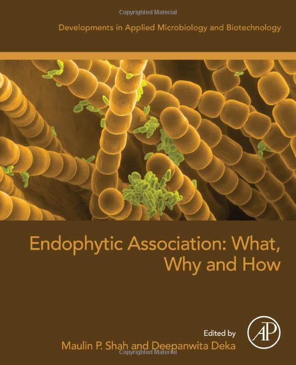 Endophytic Association: What, Why and How (PDF/EPUB Version)
