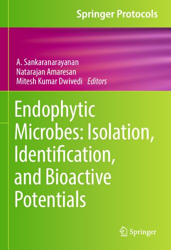 Endophytic Microbes: Isolation, Identification, and Bioactive Potentials (PDF/EPUB Version)