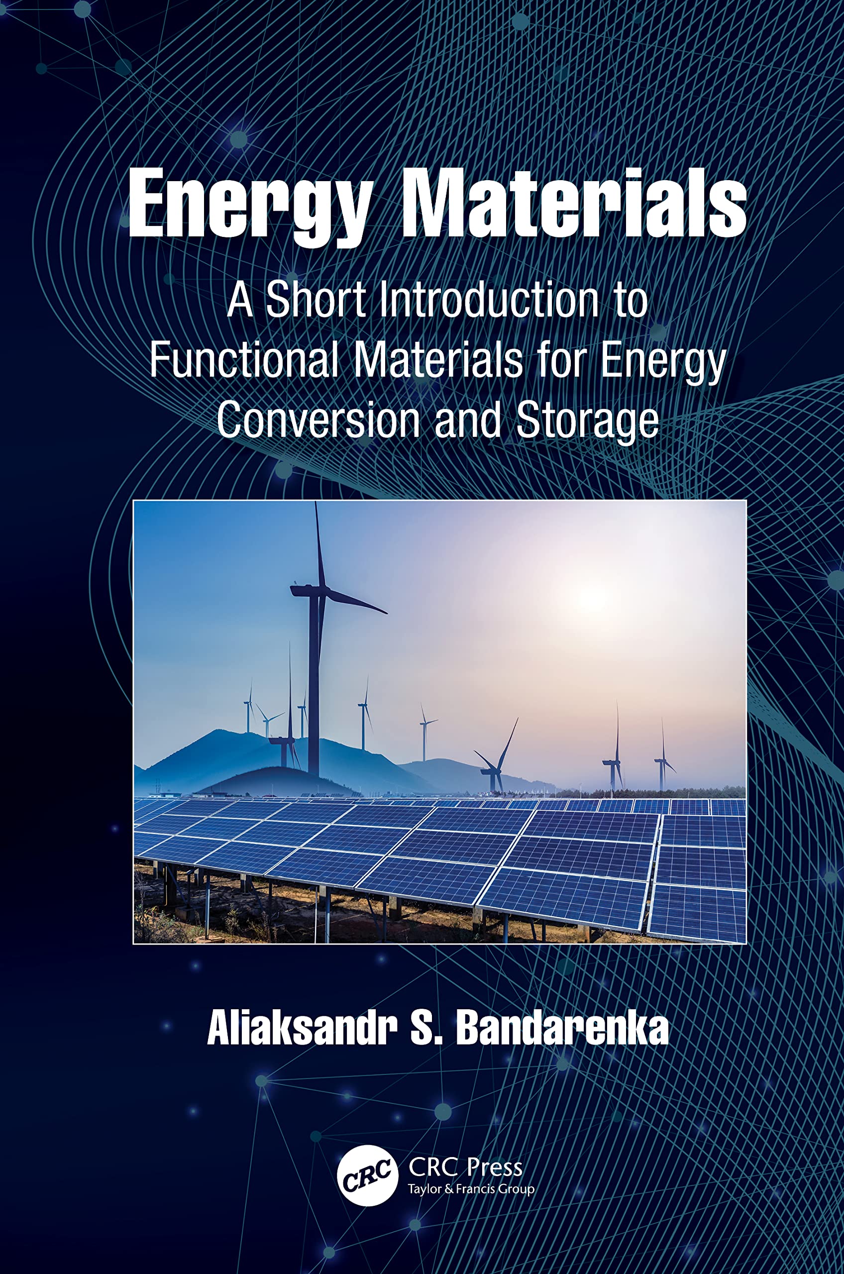Energy Materials: A Short Introduction to Functional Materials for Energy Conversion and Storage (PDF/EPUB Version)