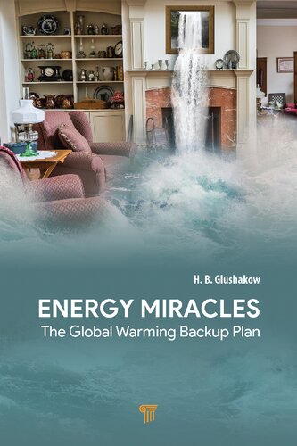 Energy Miracles: The Global Warming Backup Plan (PDF/EPUB Version)