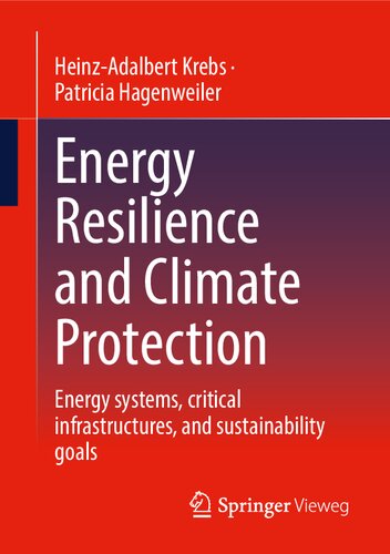 Energy Resilience and Climate Protection: Energy systems, critical infrastructures, and sustainability goals (PDF/EPUB Version)
