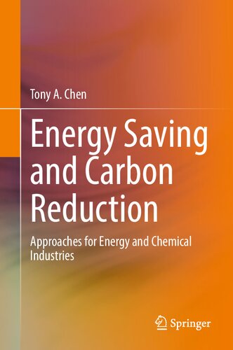 Energy Saving and Carbon Reduction: Approaches for Energy and Chemical Industries (PDF/EPUB Version)