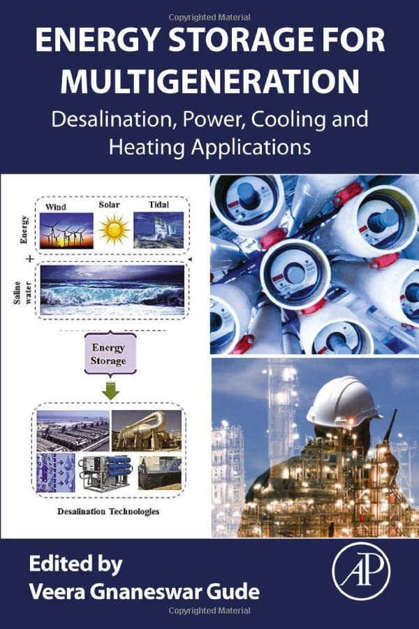 Energy Storage for Multigeneration: Desalination, Power, Cooling and Heating Applications (PDF/EPUB Version)